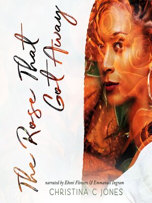cover image of The Rose That Got Away